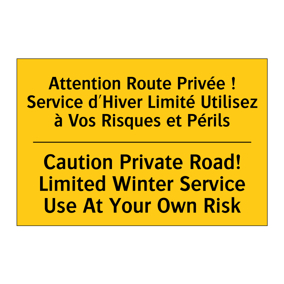 Attention Route Privée ! Service /.../ - Caution Private Road! Limited /.../