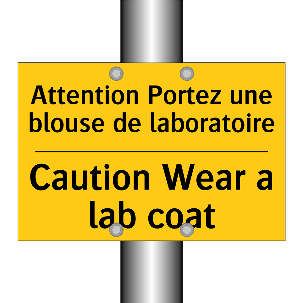 Attention Portez une blouse de /.../ - Caution Wear a lab coat
