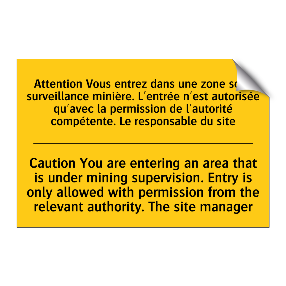 Attention Vous entrez dans une /.../ - Caution You are entering an area /.../
