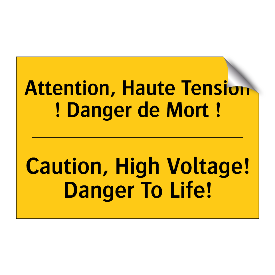 Attention, Haute Tension ! Danger /.../ - Caution, High Voltage! Danger /.../