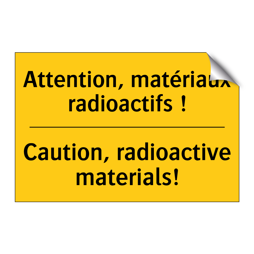 Attention, matériaux radioactifs /.../ - Caution, radioactive materials! /.../