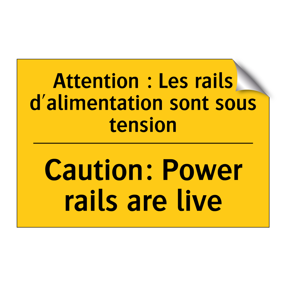 Attention : Les rails d'alimentation /.../ - Caution: Power rails are live