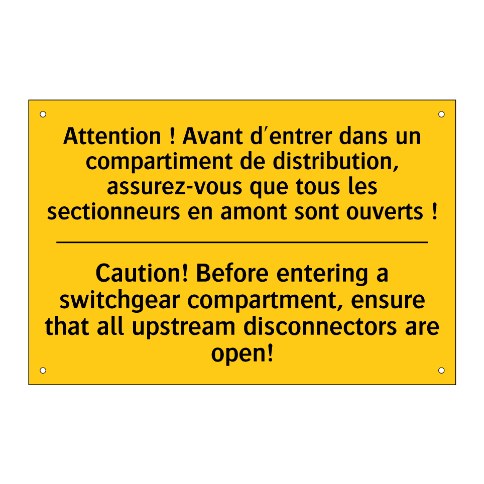 Attention ! Avant d'entrer dans /.../ - Caution! Before entering a switchgear /.../