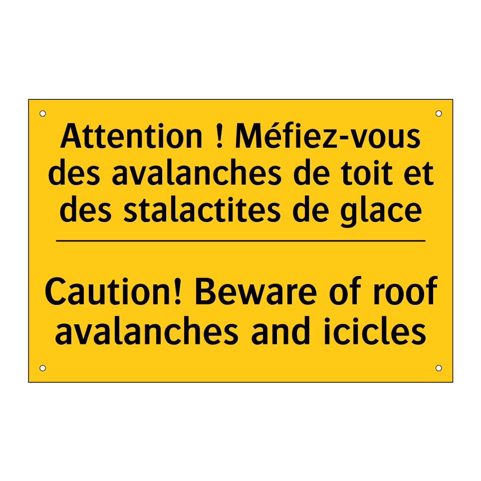 Attention ! Méfiez-vous des avalanches /.../ - Caution! Beware of roof avalanches /.../
