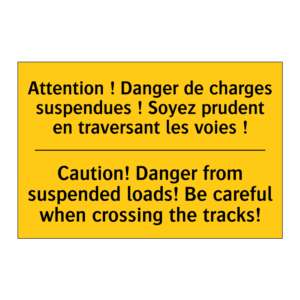 Attention ! Danger de charges /.../ - Caution! Danger from suspended /.../