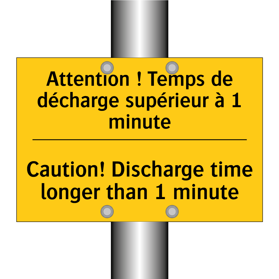 Attention ! Temps de décharge /.../ - Caution! Discharge time longer /.../