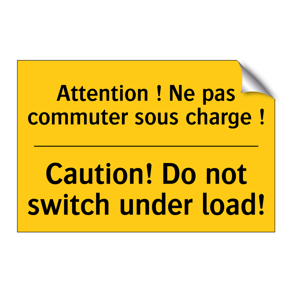 Attention ! Ne pas commuter sous /.../ - Caution! Do not switch under load! /.../