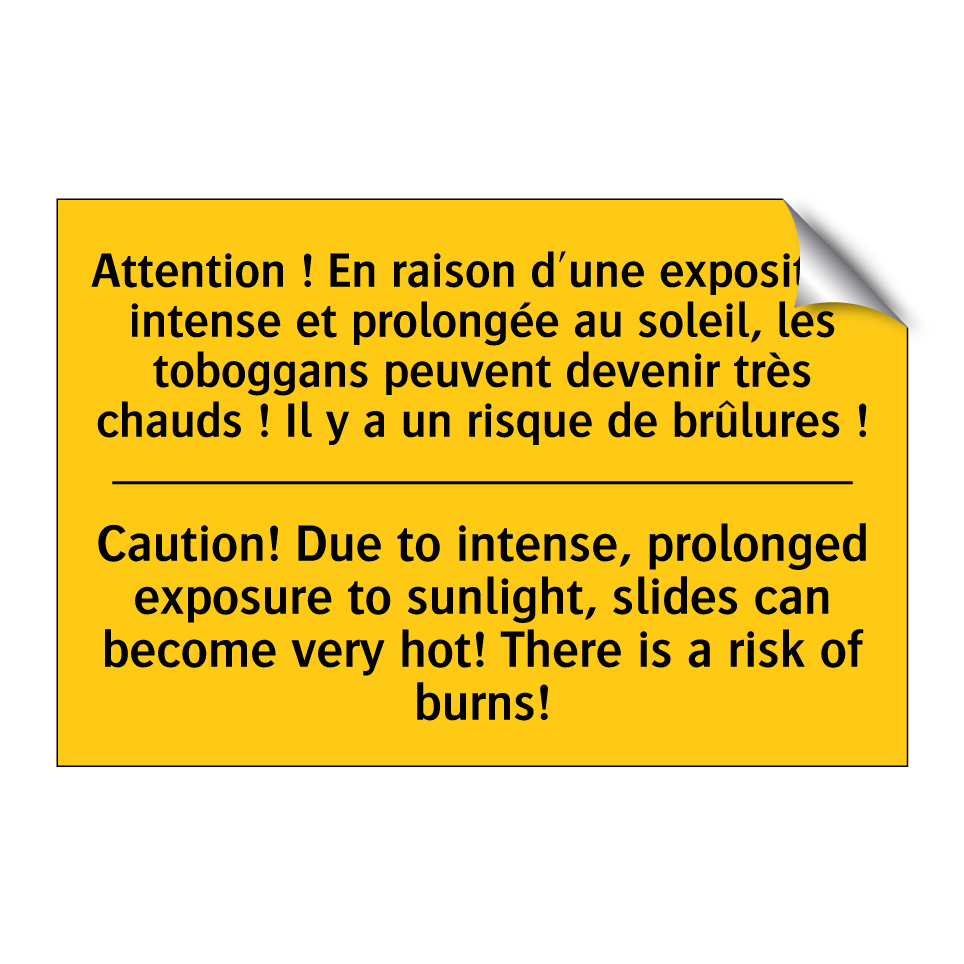 Attention ! En raison d'une exposition /.../ - Caution! Due to intense, prolonged /.../