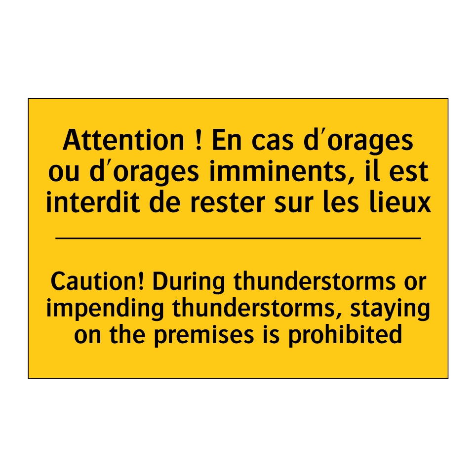 Attention ! En cas d'orages ou /.../ - Caution! During thunderstorms /.../