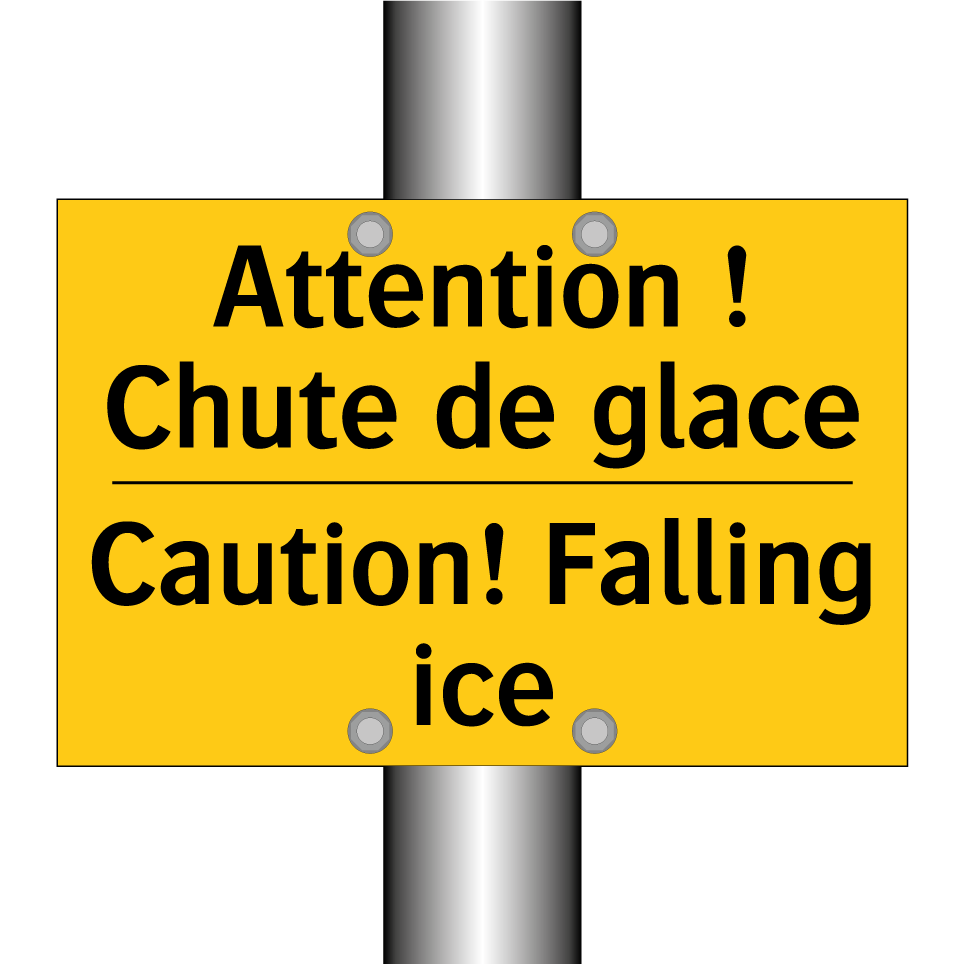 Attention ! Chute de glace - Caution! Falling ice