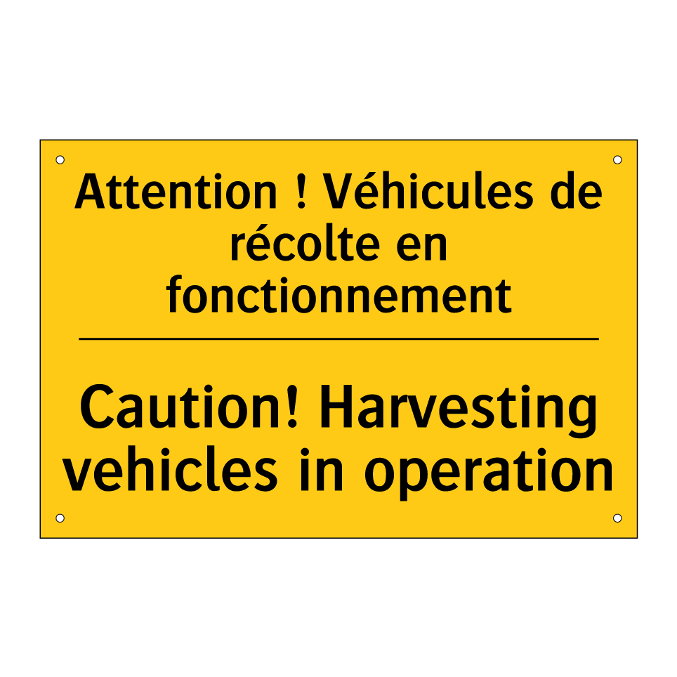 Attention ! Véhicules de récolte /.../ - Caution! Harvesting vehicles in /.../