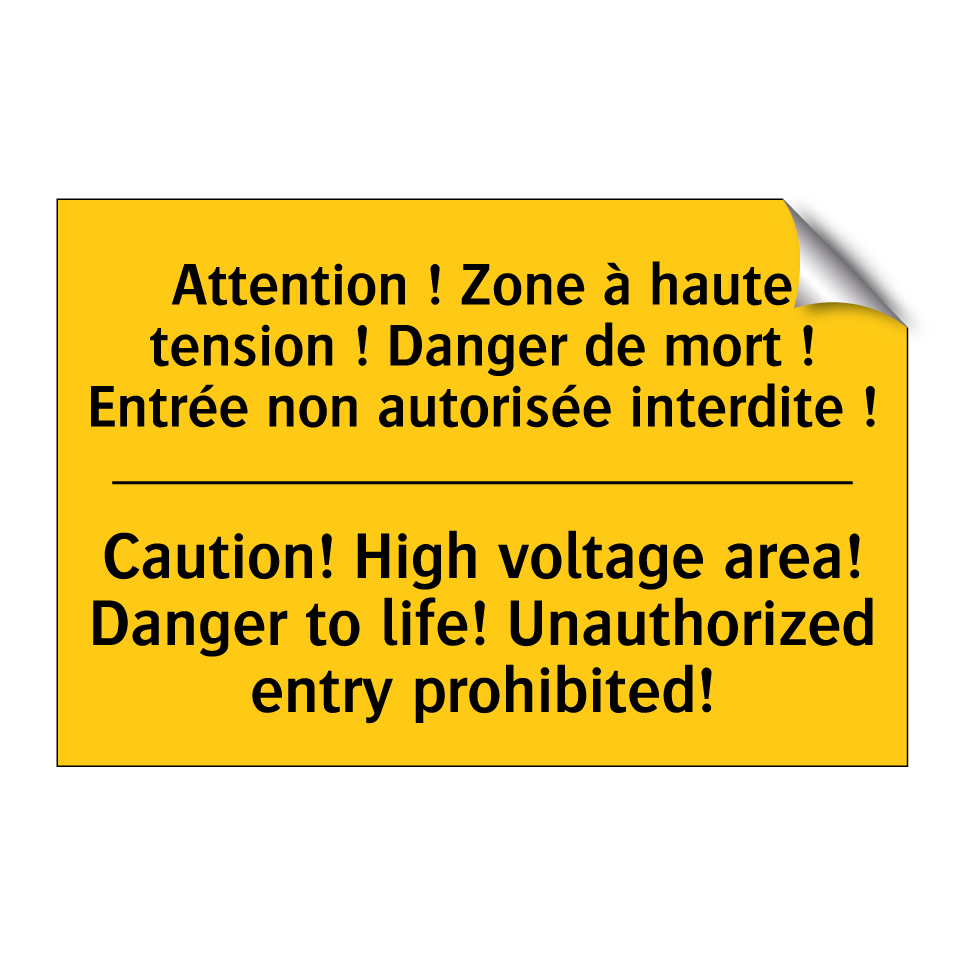 Attention ! Zone à haute tension /.../ - Caution! High voltage area! Danger /.../