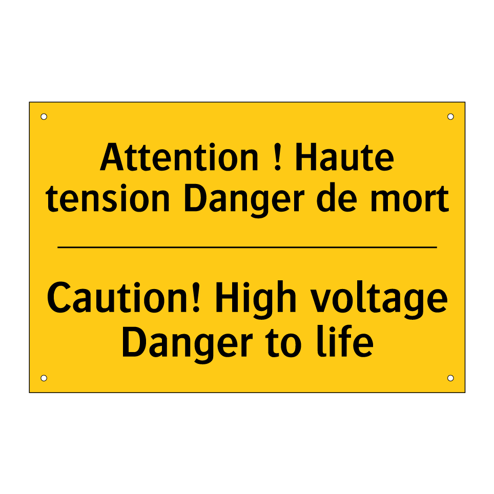 Attention ! Haute tension Danger /.../ - Caution! High voltage Danger to /.../