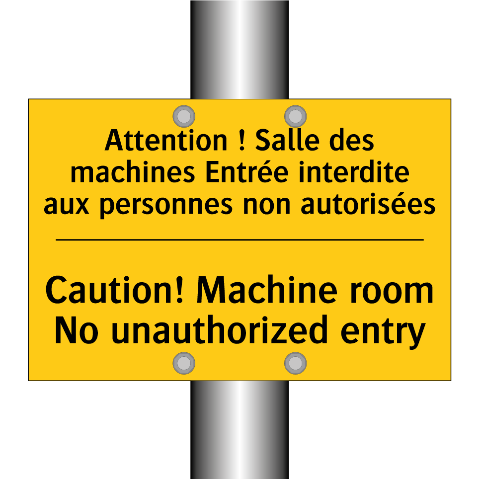 Attention ! Salle des machines /.../ - Caution! Machine room No unauthorized /.../
