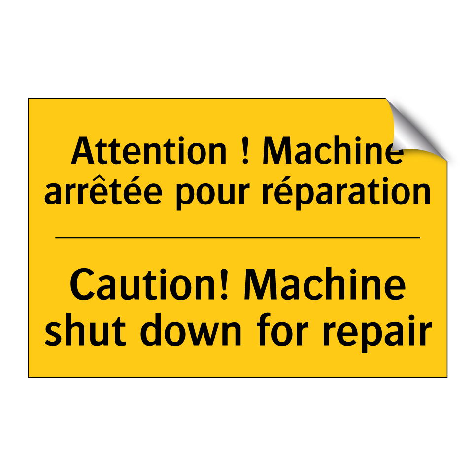 Attention ! Machine arrêtée pour /.../ - Caution! Machine shut down for /.../