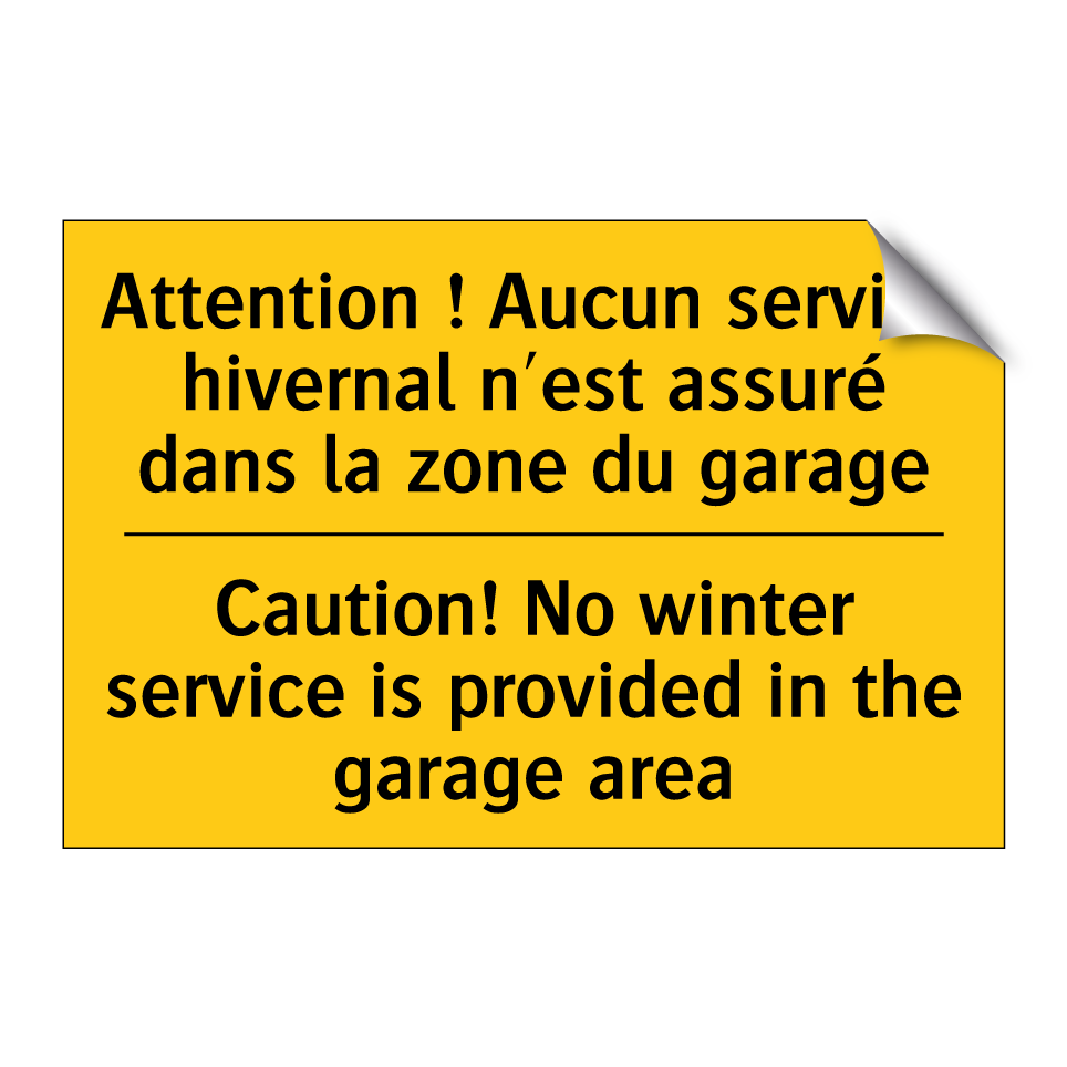 Attention ! Aucun service hivernal /.../ - Caution! No winter service is /.../