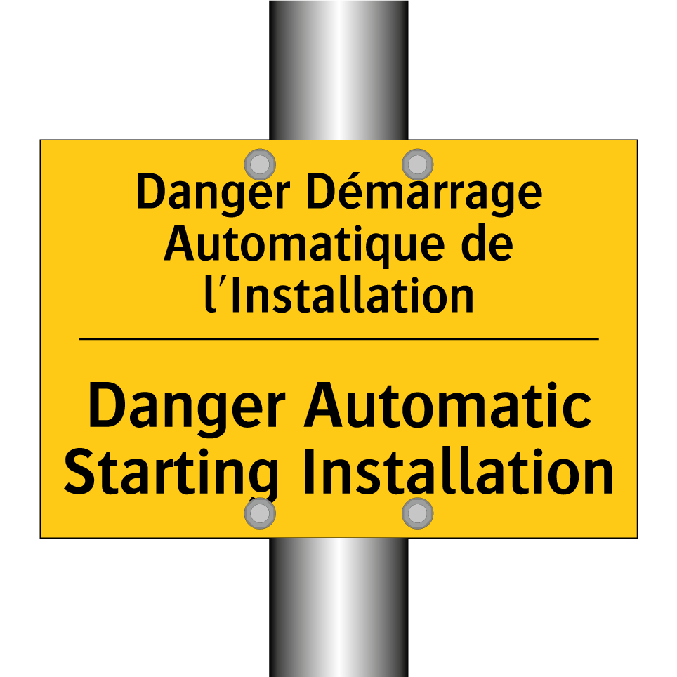Danger Démarrage Automatique de /.../ - Danger Automatic Starting Installation /.../
