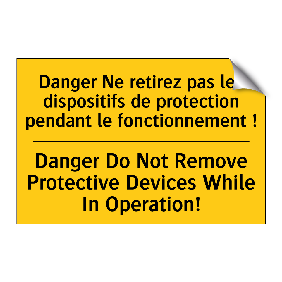 Danger Ne retirez pas les dispositifs /.../ - Danger Do Not Remove Protective /.../
