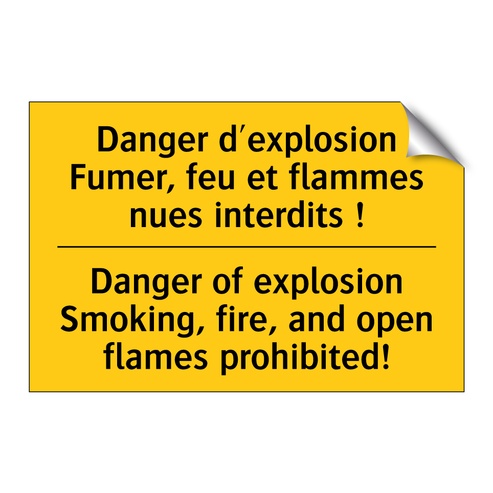 Danger d'explosion Fumer, feu /.../ - Danger of explosion Smoking, fire, /.../