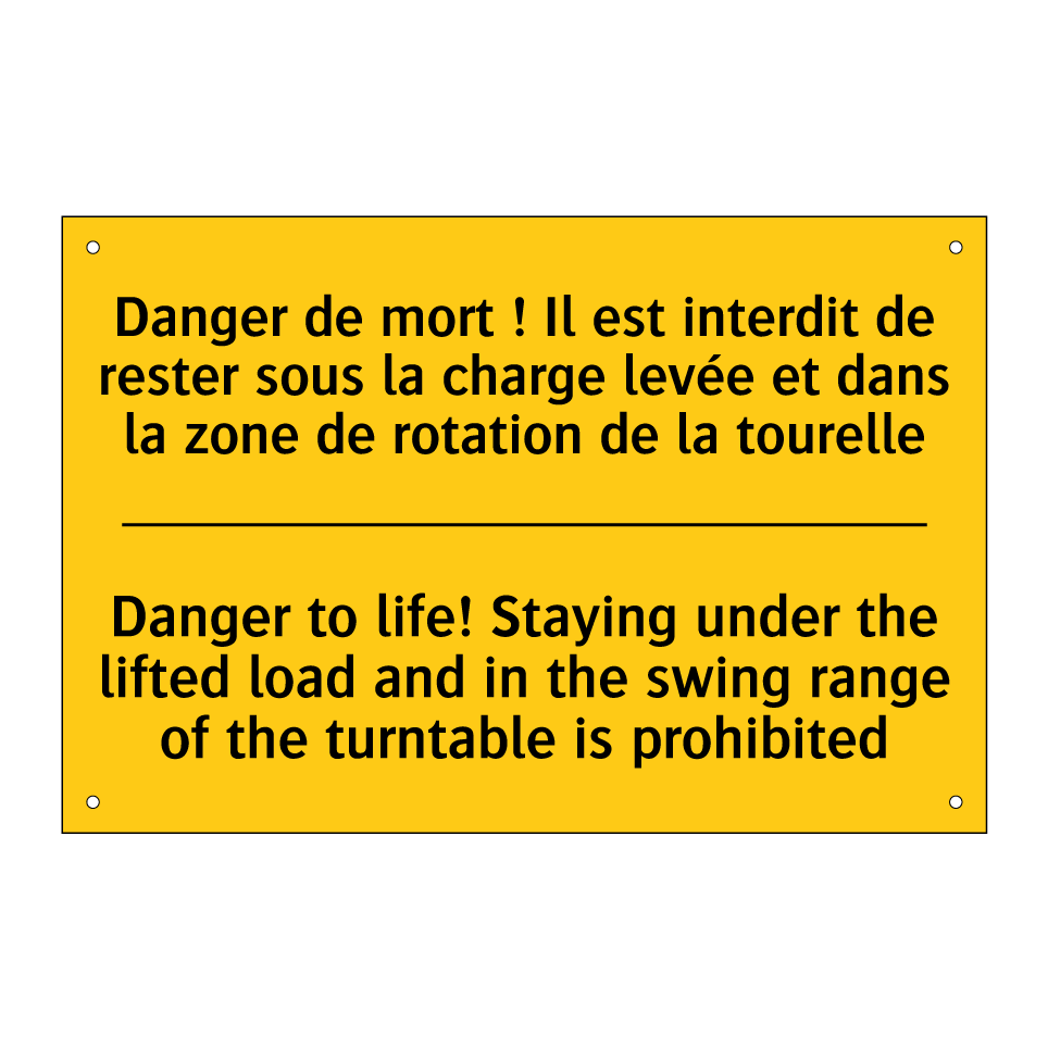 Danger de mort ! Il est interdit /.../ - Danger to life! Staying under /.../
