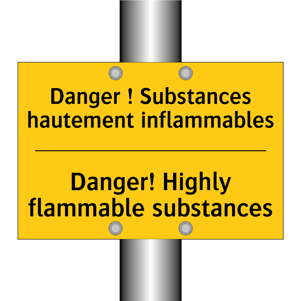 Danger ! Substances hautement /.../ - Danger! Highly flammable substances /.../