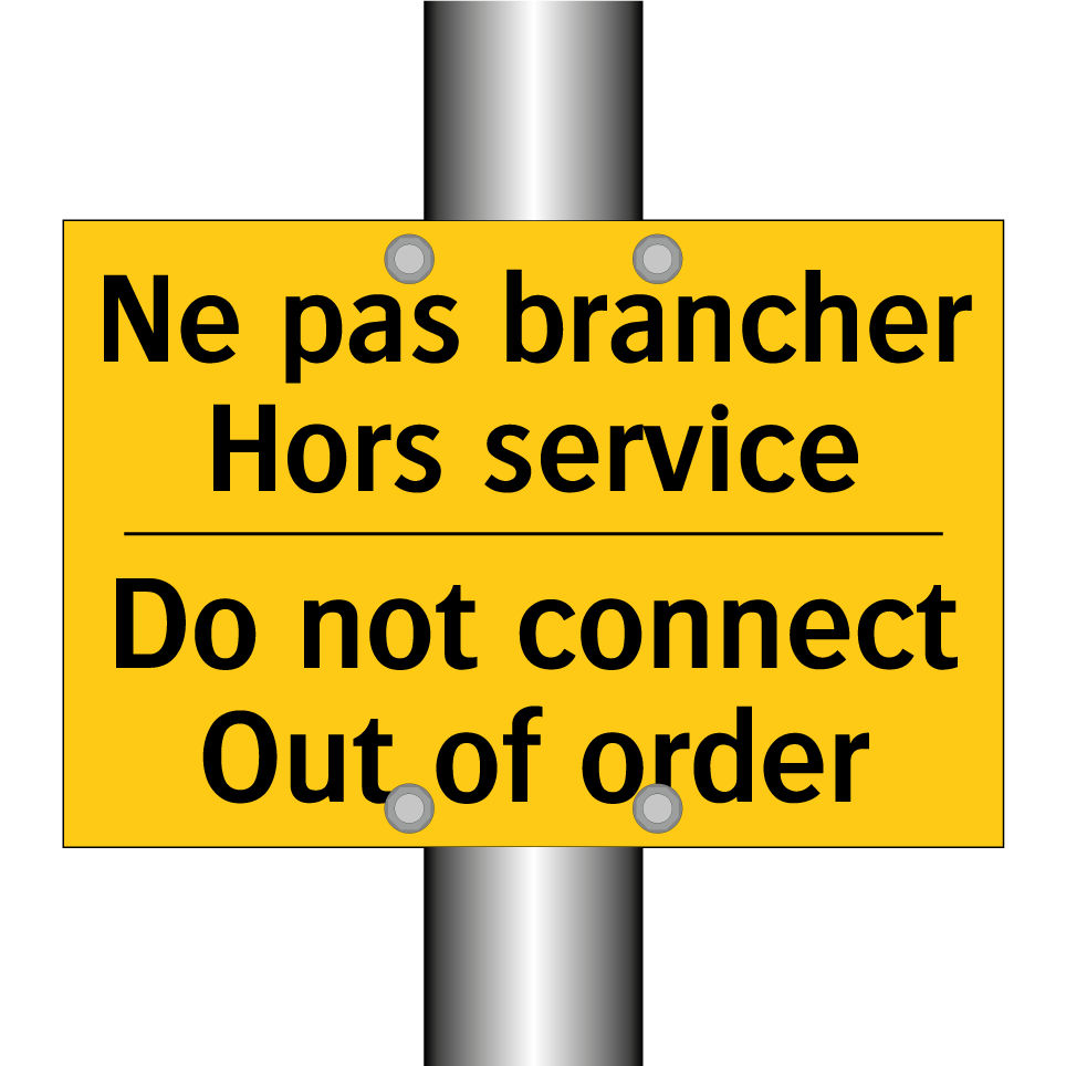 Ne pas brancher Hors service - Do not connect Out of order