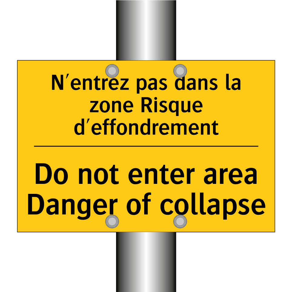 N'entrez pas dans la zone Risque /.../ - Do not enter area Danger of collapse /.../