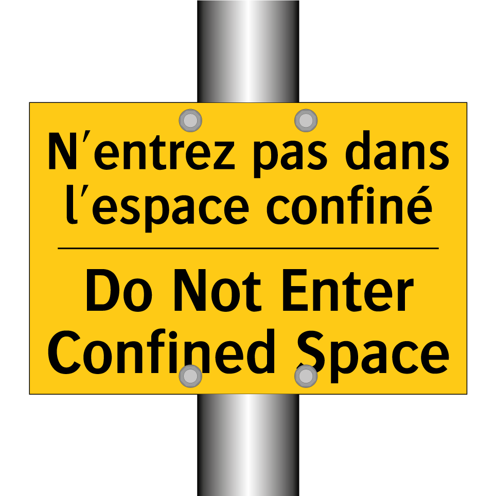 N'entrez pas dans l'espace confiné /.../ - Do Not Enter Confined Space