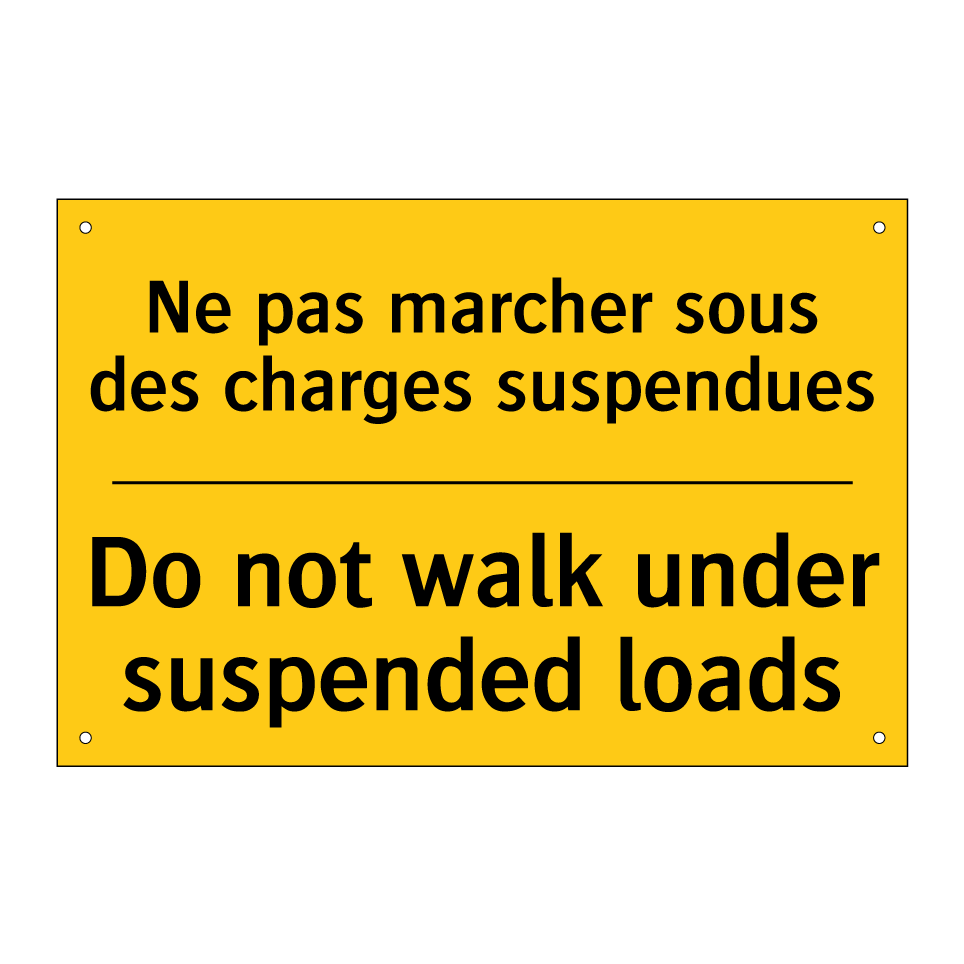 Ne pas marcher sous des charges /.../ - Do not walk under suspended loads /.../