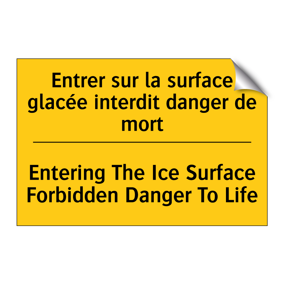 Entrer sur la surface glacée interdit /.../ - Entering The Ice Surface Forbidden /.../