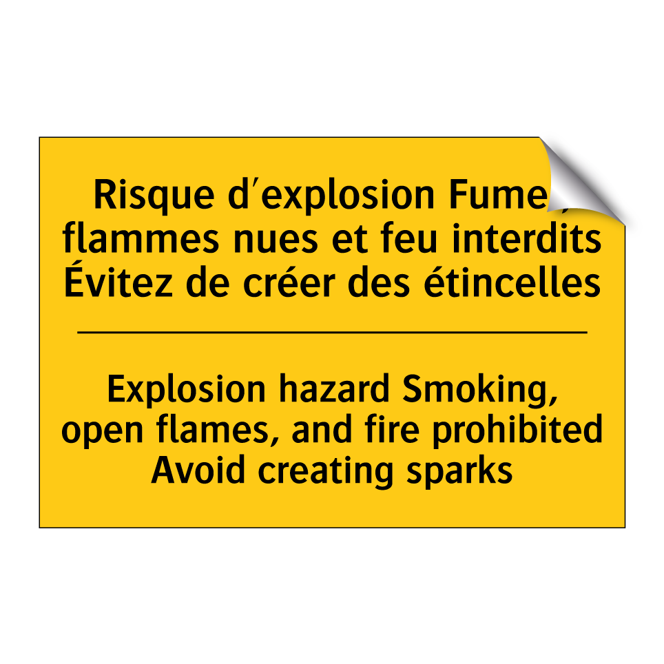 Risque d'explosion Fumer, flammes /.../ - Explosion hazard Smoking, open /.../