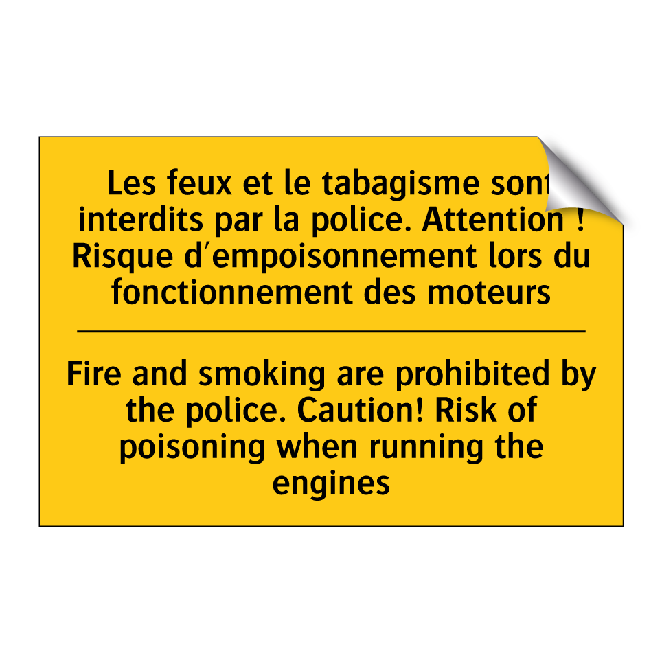 Les feux et le tabagisme sont /.../ - Fire and smoking are prohibited /.../