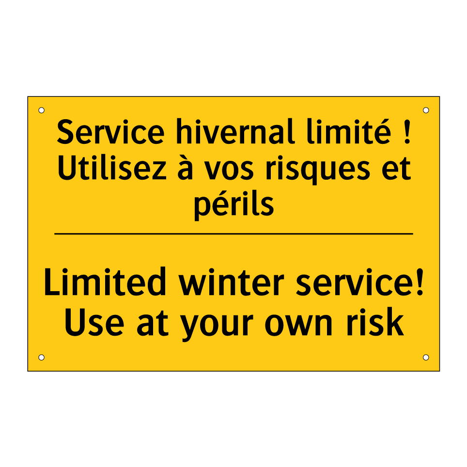 Service hivernal limité ! Utilisez /.../ - Limited winter service! Use at /.../