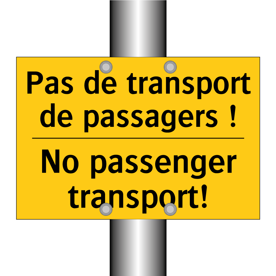 Pas de transport de passagers /.../ - No passenger transport!