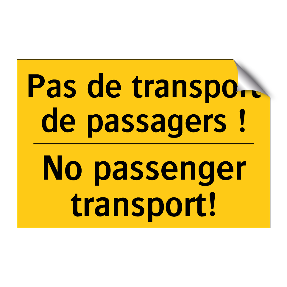 Pas de transport de passagers /.../ - No passenger transport!