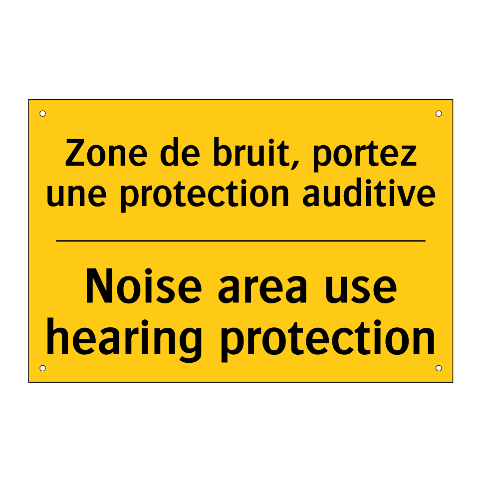 Zone de bruit, portez une protection /.../ - Noise area use hearing protection /.../