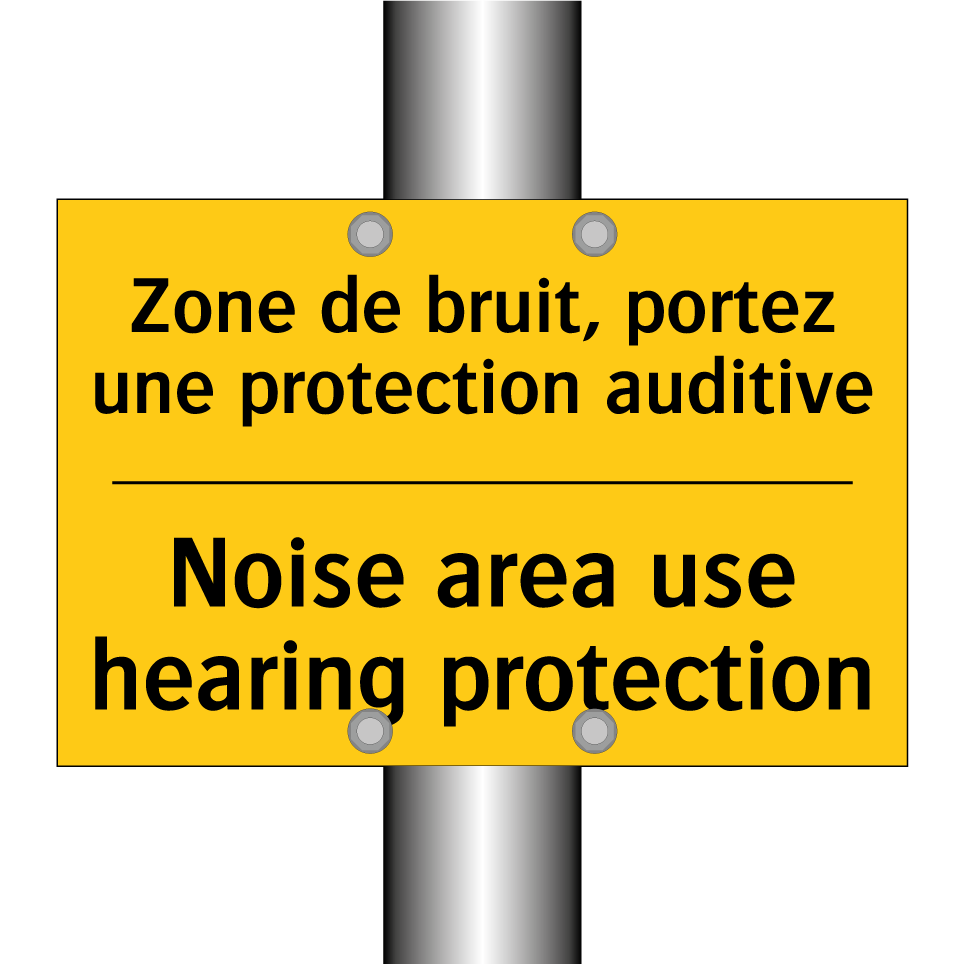 Zone de bruit, portez une protection /.../ - Noise area use hearing protection /.../