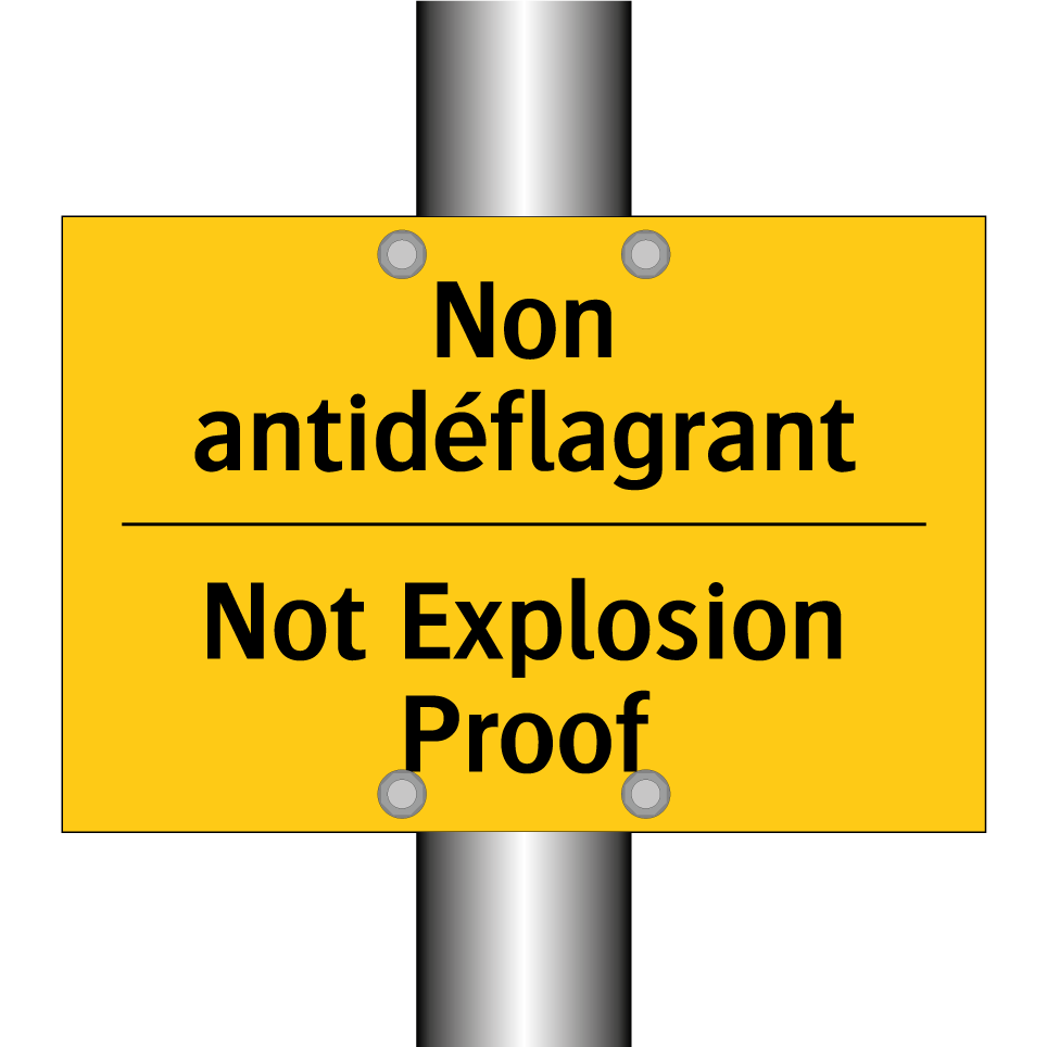Non antidéflagrant - Not Explosion Proof