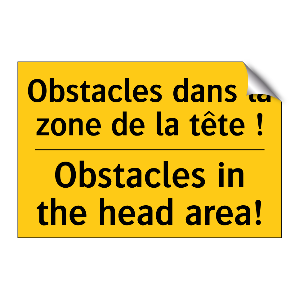 Obstacles dans la zone de la tête /.../ - Obstacles in the head area!