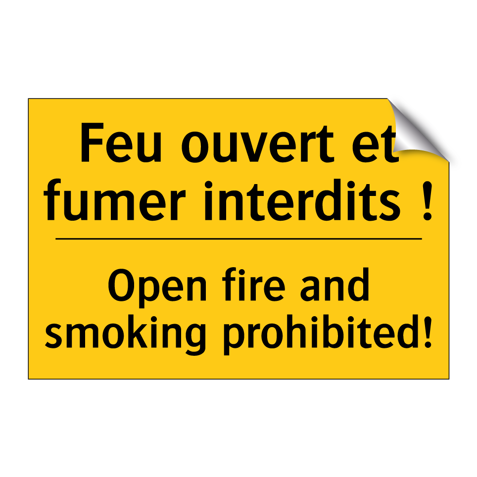 Feu ouvert et fumer interdits /.../ - Open fire and smoking prohibited! /.../