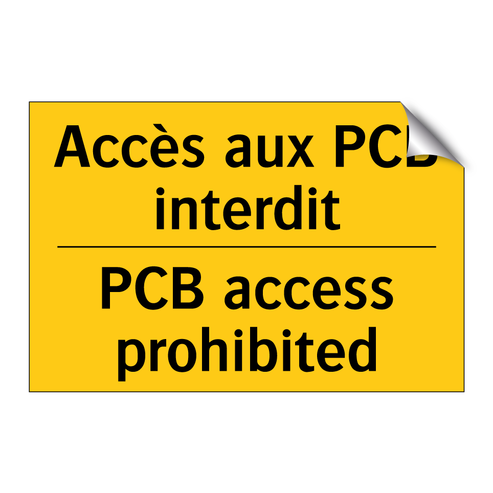 Accès aux PCB interdit - PCB access prohibited