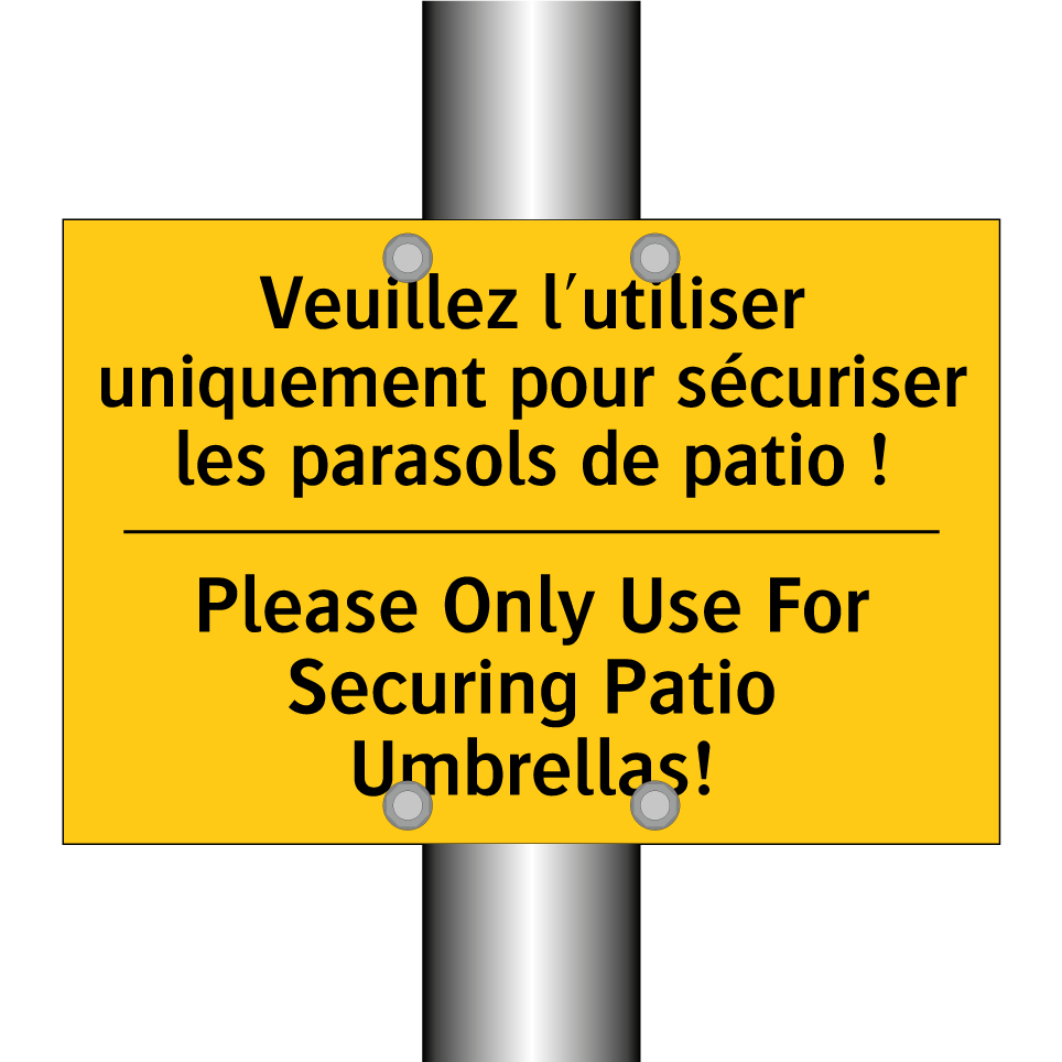 Veuillez l'utiliser uniquement /.../ - Please Only Use For Securing Patio /.../