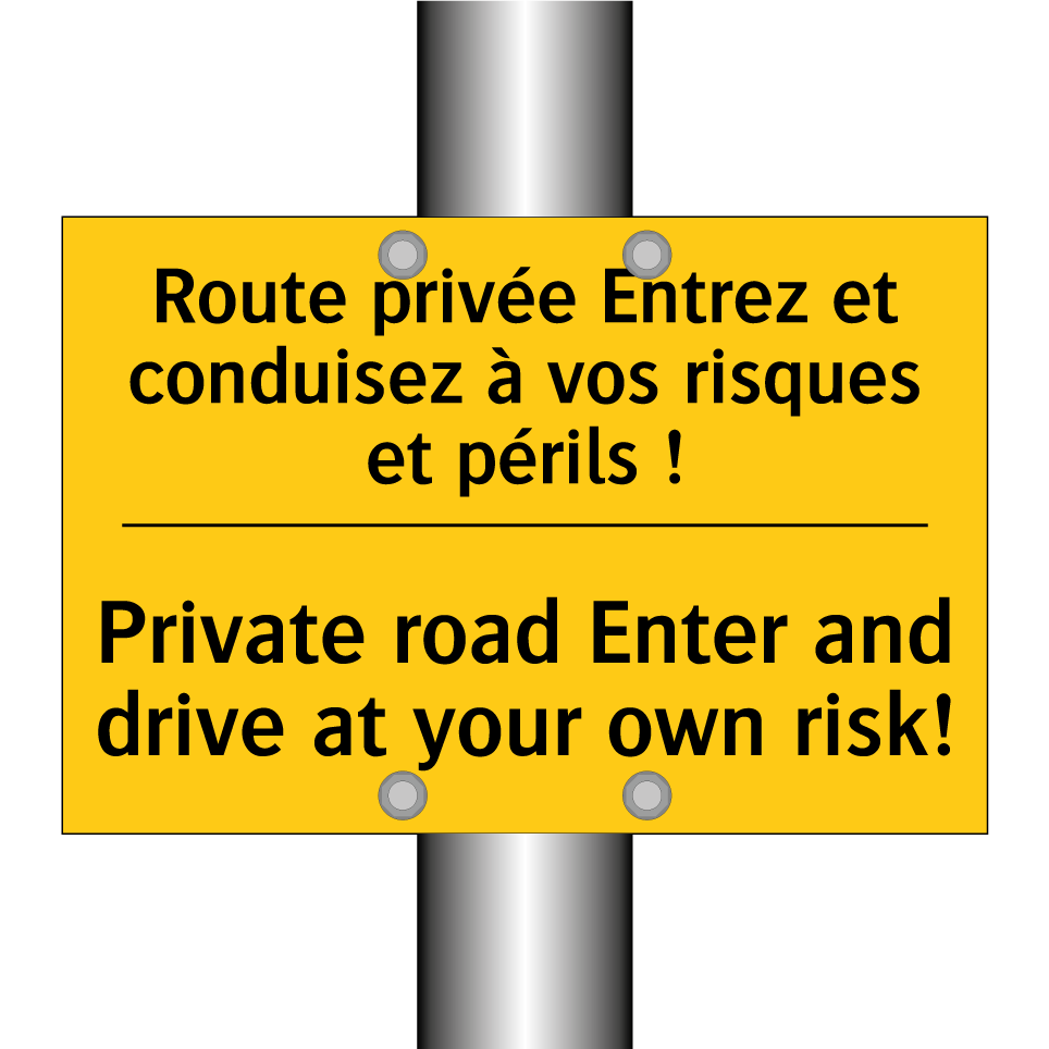 Route privée Entrez et conduisez /.../ - Private road Enter and drive at /.../