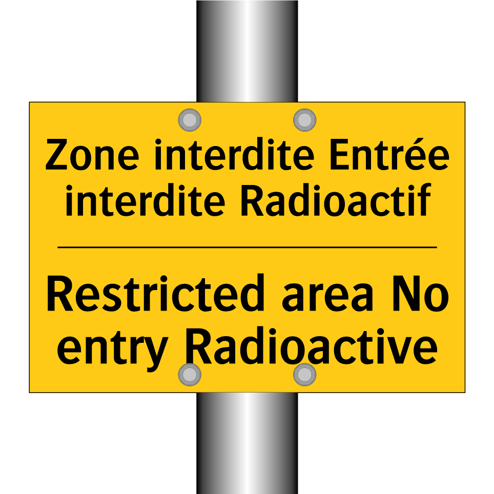 Zone interdite Entrée interdite /.../ - Restricted area No entry Radioactive /.../