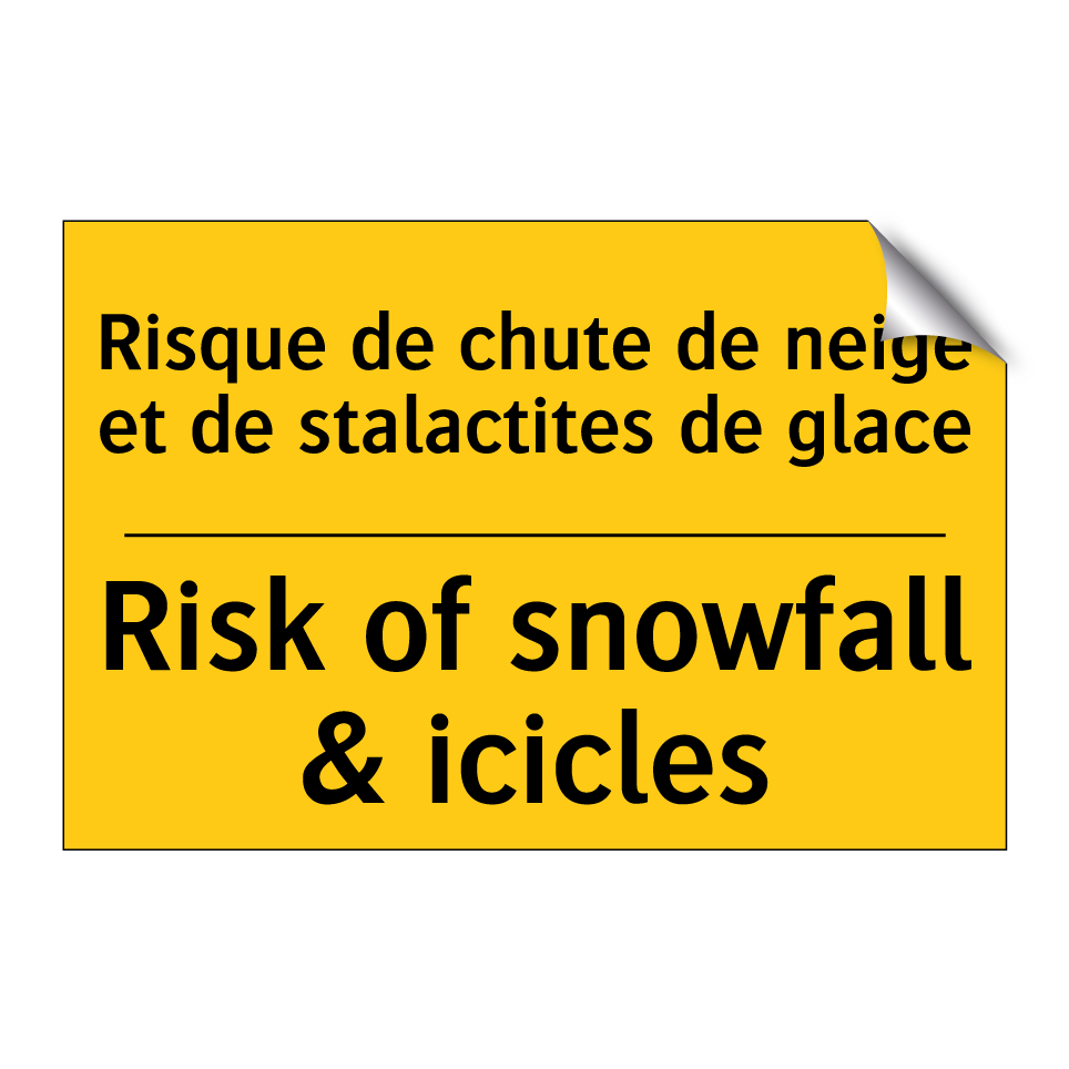 Risque de chute de neige et de /.../ - Risk of snowfall & icicles