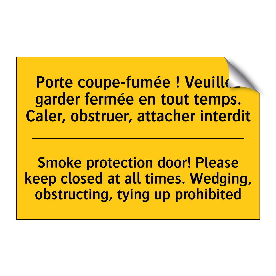 Porte coupe-fumée ! Veuillez garder /.../ - Smoke protection door! Please /.../