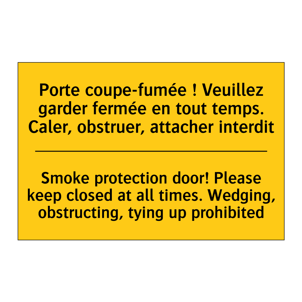 Porte coupe-fumée ! Veuillez garder /.../ - Smoke protection door! Please /.../