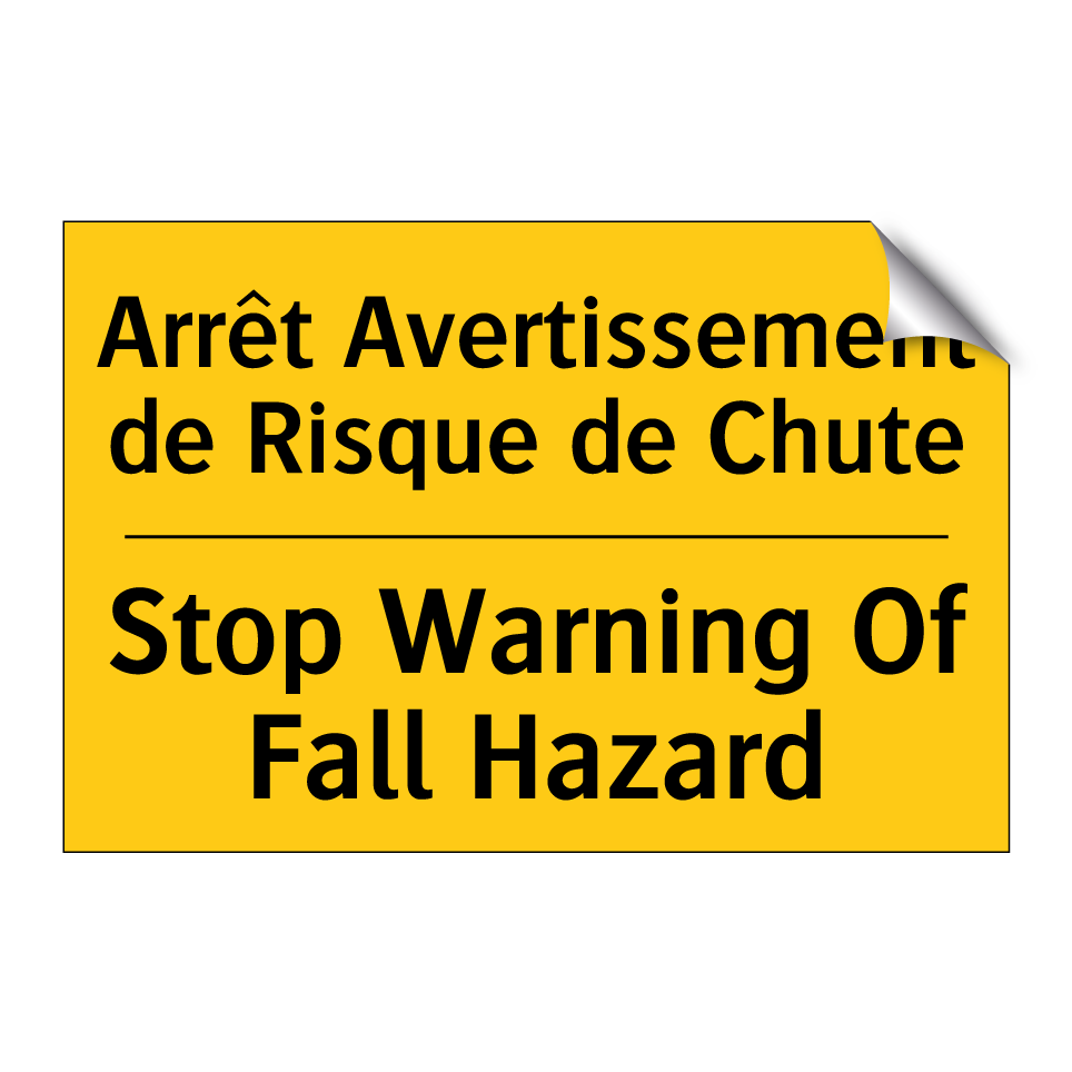 Arrêt Avertissement de Risque /.../ - Stop Warning Of Fall Hazard