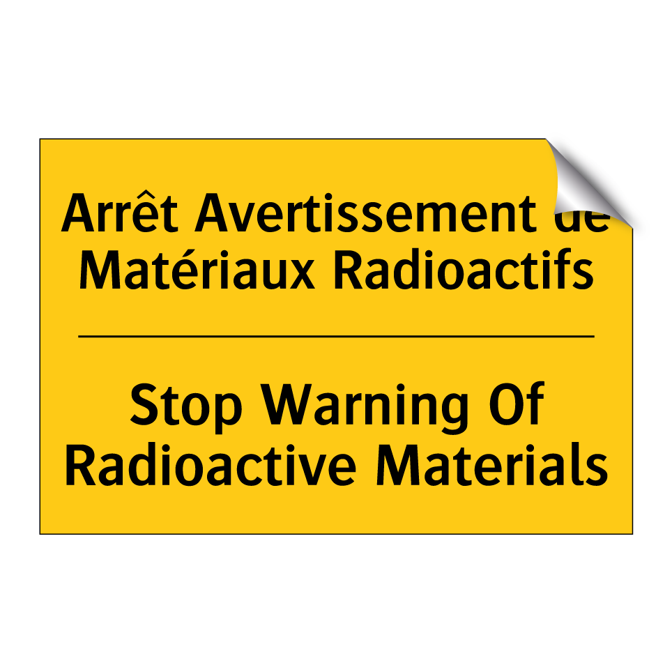Arrêt Avertissement de Matériaux /.../ - Stop Warning Of Radioactive Materials /.../