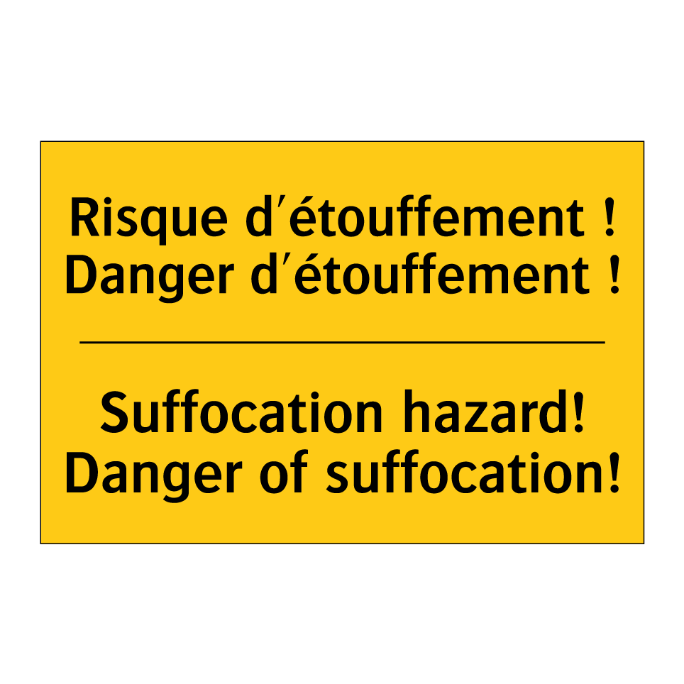 Risque d'étouffement ! Danger /.../ - Suffocation hazard! Danger of /.../